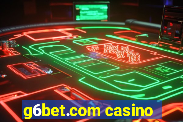 g6bet.com casino